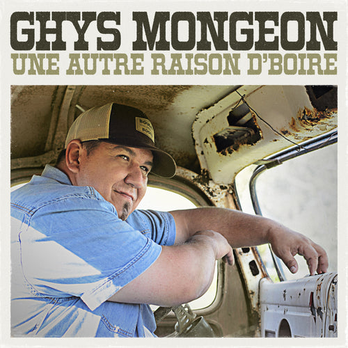 CD Album « Une autre raison d'boire » - Ghys Mongeon